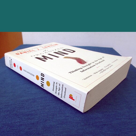 Book - The Organized Mind: Thinking Straight in the Age of Information Overload - Picture 2 of 13